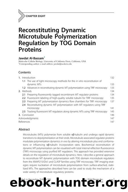 Reconstituting Dynamic Microtubule Polymerization Regulation by TOG Domain Proteins by Jawdat Al-Bassam