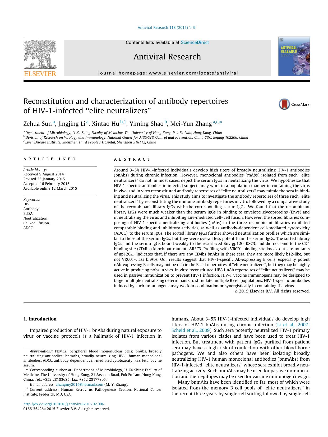 Reconstitution and characterization of antibody repertoires of HIV-1-infected Ã¢â¬Åelite neutralizersÃ¢â¬â¢ by Zehua Sun & Jingjing Li & Xintao Hu & Yiming Shao & Mei-Yun Zhang