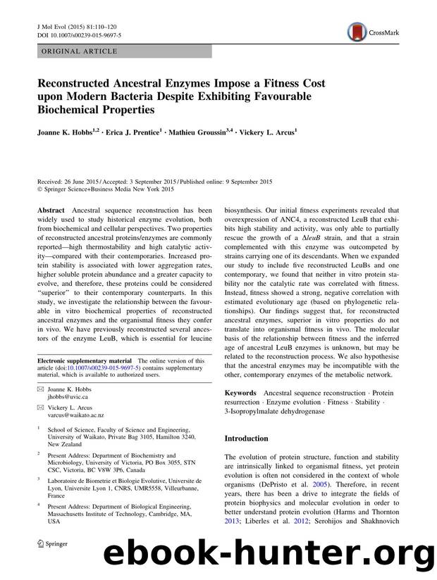 Reconstructed Ancestral Enzymes Impose a Fitness Cost upon Modern Bacteria Despite Exhibiting Favourable Biochemical Properties by Joanne K. Hobbs & Erica J. Prentice & Mathieu Groussin & Vickery L. Arcus