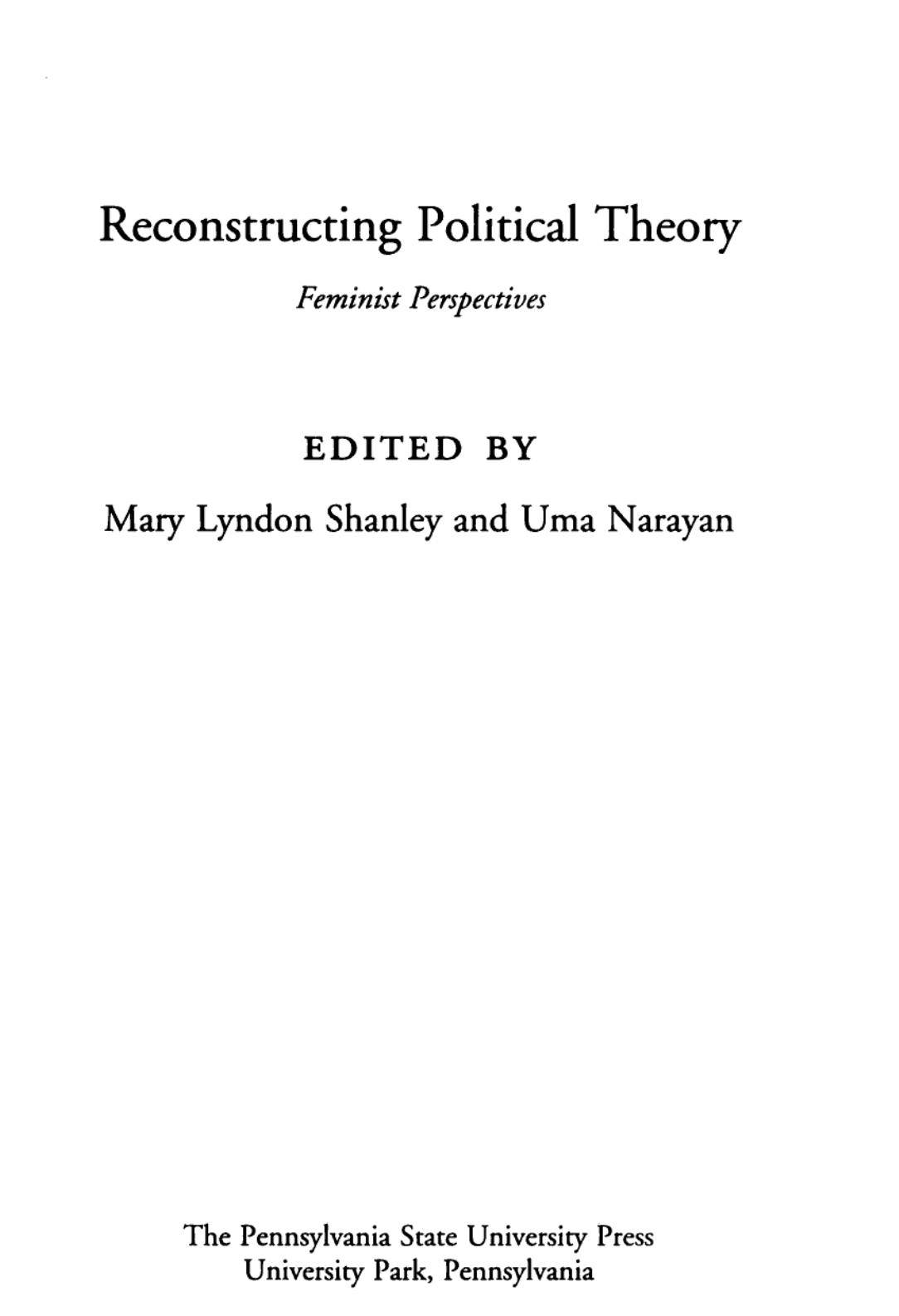 Reconstructing political theory : feminist perspectives by Uma Narayan; Mary Lyndon Shanley