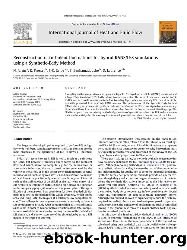 Reconstruction of turbulent fluctuations for hybrid RANSLES simulations using a Synthetic-Eddy Method by N. Jarrin; R. Prosser; J.-C. Uribe; S. Benhamadouche; D. Laurence
