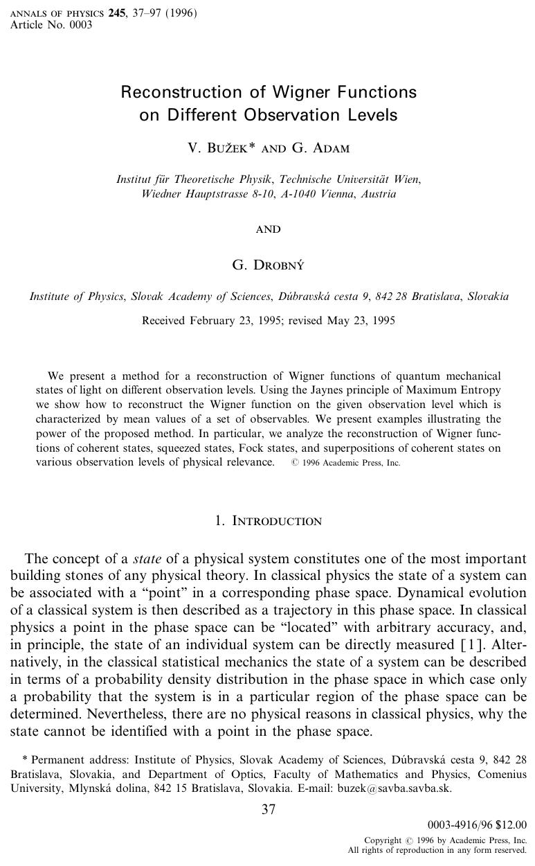 Reconstruction on Wigner Functions on Different Observation Levels by V. Buzek G. Adam and G. Drobny