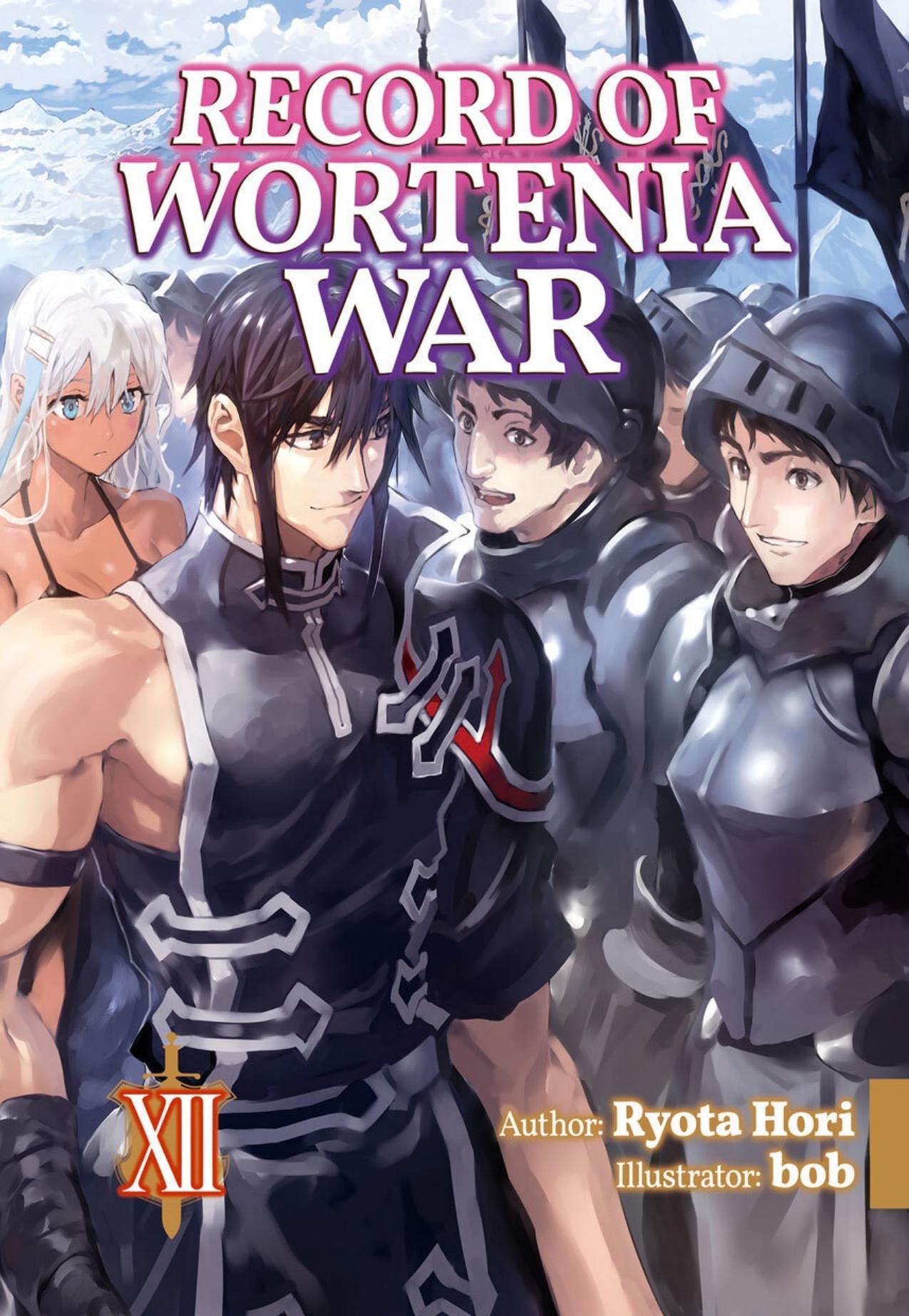 Record of Wortenia War: Volume 12 by Ryota Hori