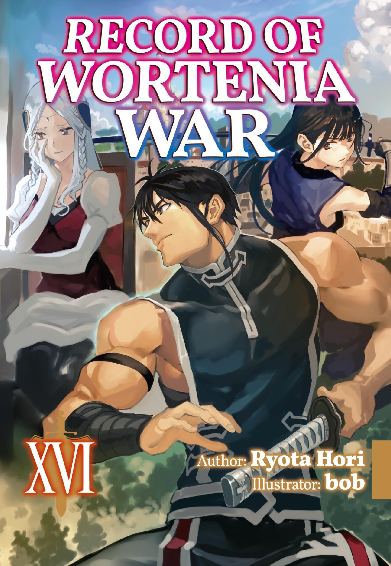 Record of Wortenia War: Volume 16 by Ryota Hori