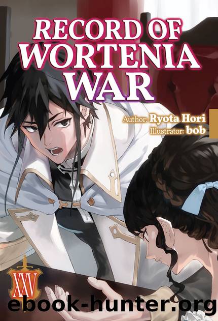 Record of Wortenia War: Volume 25 [Complete] by Ryota Hori
