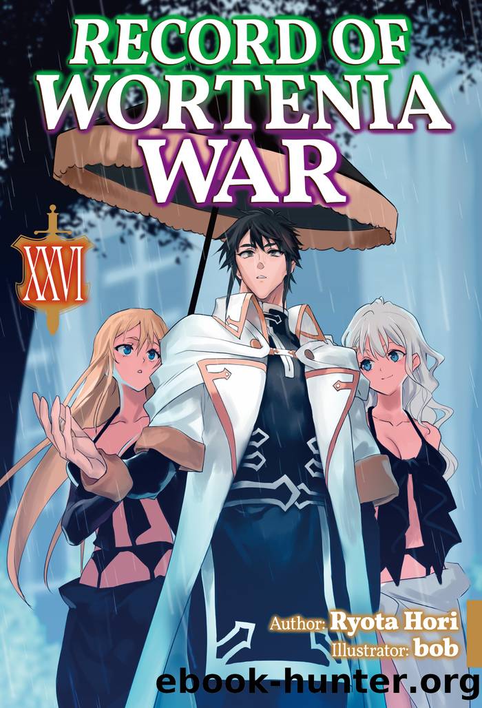 Record of Wortenia War: Volume 26 by Ryota Hori