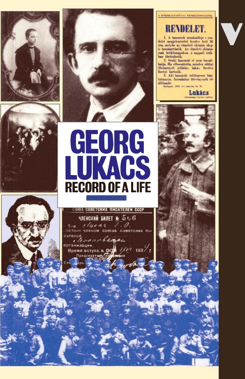 Record of a Life: An Autobiographical Sketch by Georg Lukacs