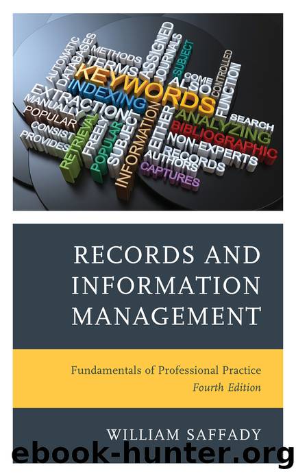 Records and Information Management by William Saffady