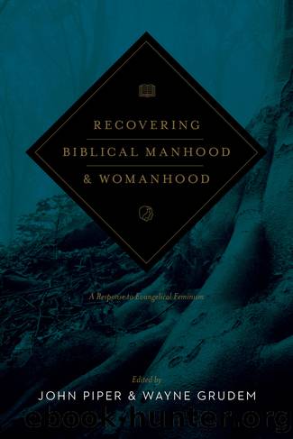 Recovering Biblical Manhood and Womanhood by Unknown