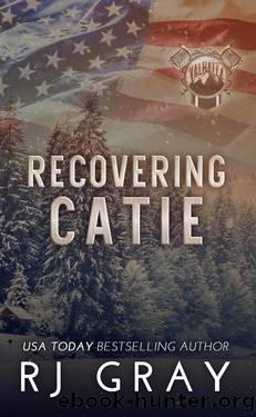 Recovering Catie: A Military Romance (Holidays in Valhalla Book 3) by RJ Gray