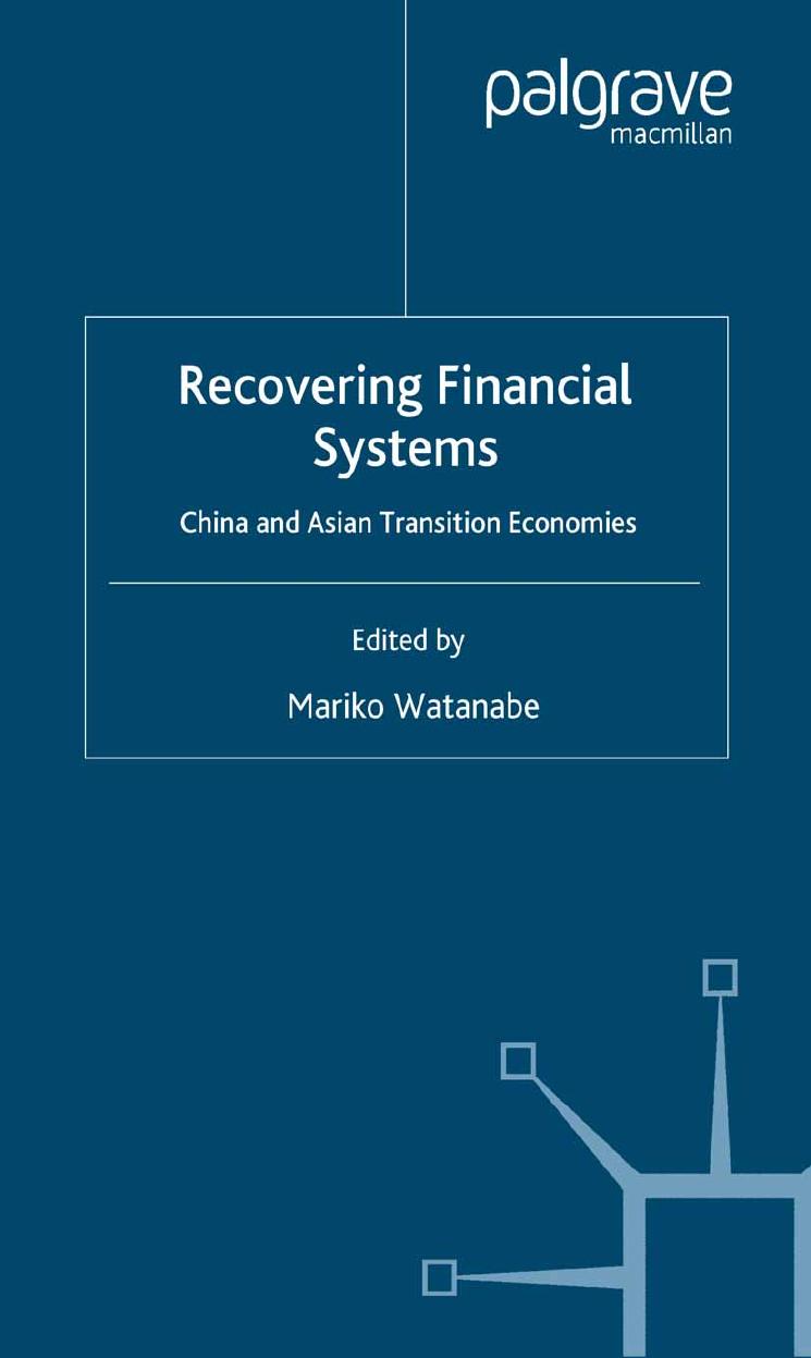 Recovering Financial Systems: China and Asian Transition Economies by Mariko Watanabe (eds.)