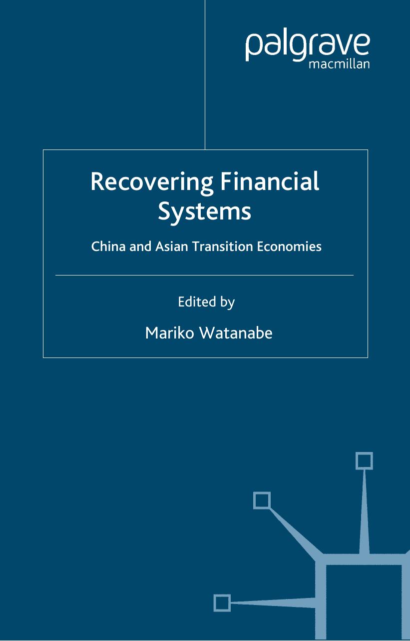 Recovering Financial Systems: China and Asian Transition Economies by Mariko Watanabe
