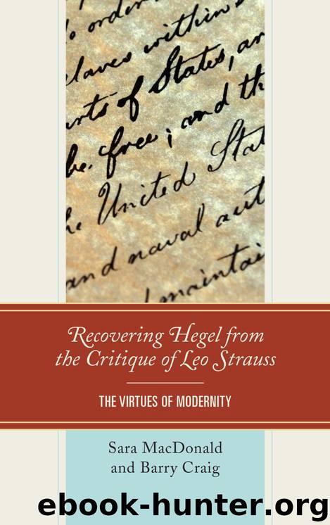 Recovering Hegel from the Critique of Leo Strauss by MacDonald Sara Craig Barry
