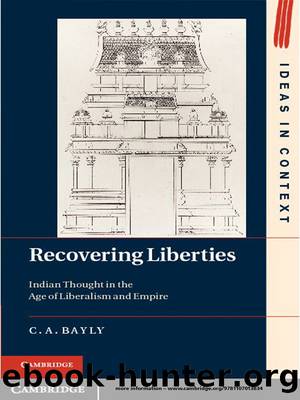 Recovering Liberties by Bayly C. A.;