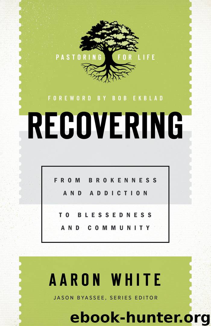 Recovering by Aaron White