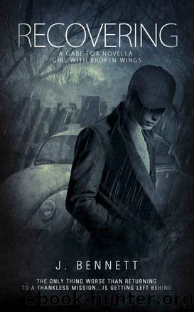 Recovering by J Bennett