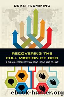 Recovering the Full Mission of God by Flemming Dean;