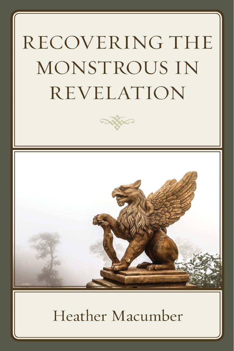 Recovering the Monstrous in Revelation by Heather Macumber