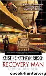 Recovery Man by Kristine Kathryn Rusch