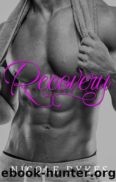 Recovery by Nicole Dykes