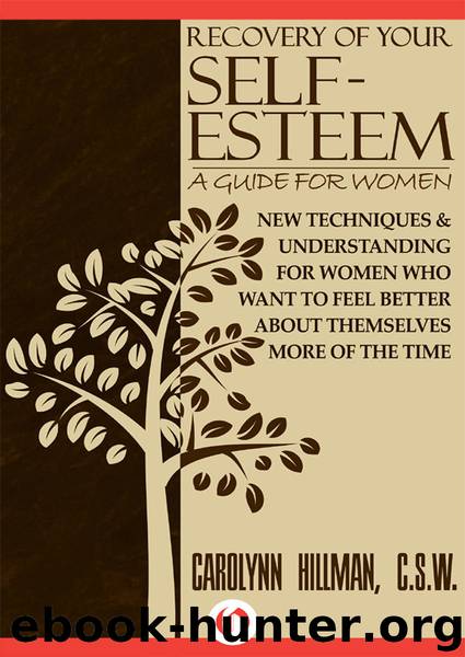 Recovery of Your Self-Esteem by Carolynn Hillman