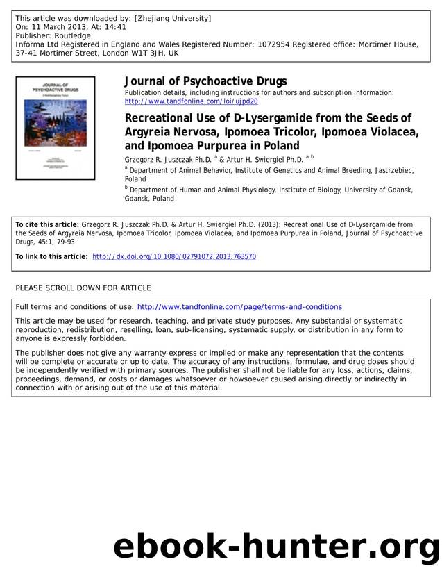 Recreational Use of D-Lysergamide from the Seeds of Argyreia Nervosa, Ipomoea Tricolor, Ipomoea Violacea, and Ipomoea Purpurea in Poland by Grzegorz R. Juszczak Ph.D. & Artur H. Swiergiel Ph.D