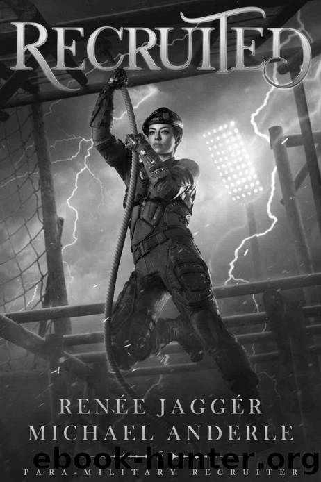 Recruited (Para-Military Recruiter Book 5) by Renee Jagger & Michael Anderle