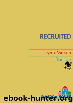 Recruited by Lynn Mason