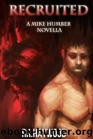 Recruited: A Novella by R. R. Haywood