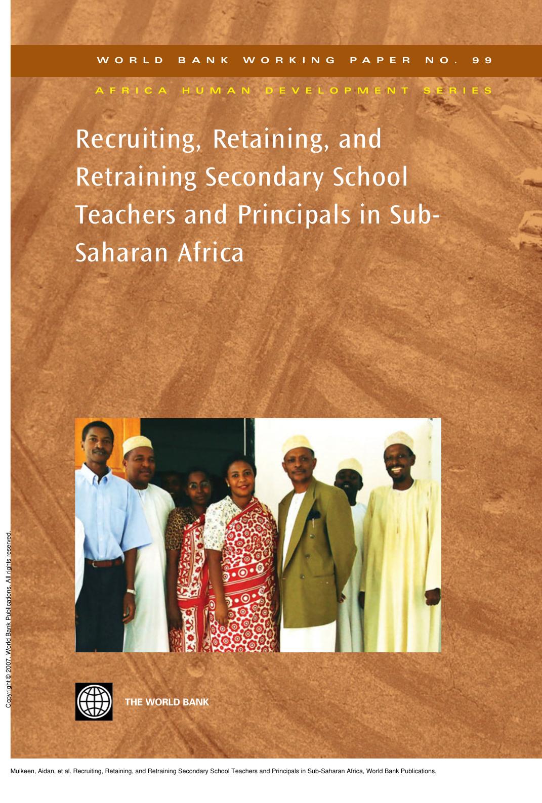 Recruiting, Retaining, and Retraining Secondary School Teachers and Principals in Sub-Saharan Africa by Aidan Mulkeen; David Chapman; Joan DeJaeghere; Elizabeth Leu