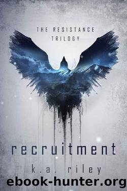 Recruitment by K. A. Riley