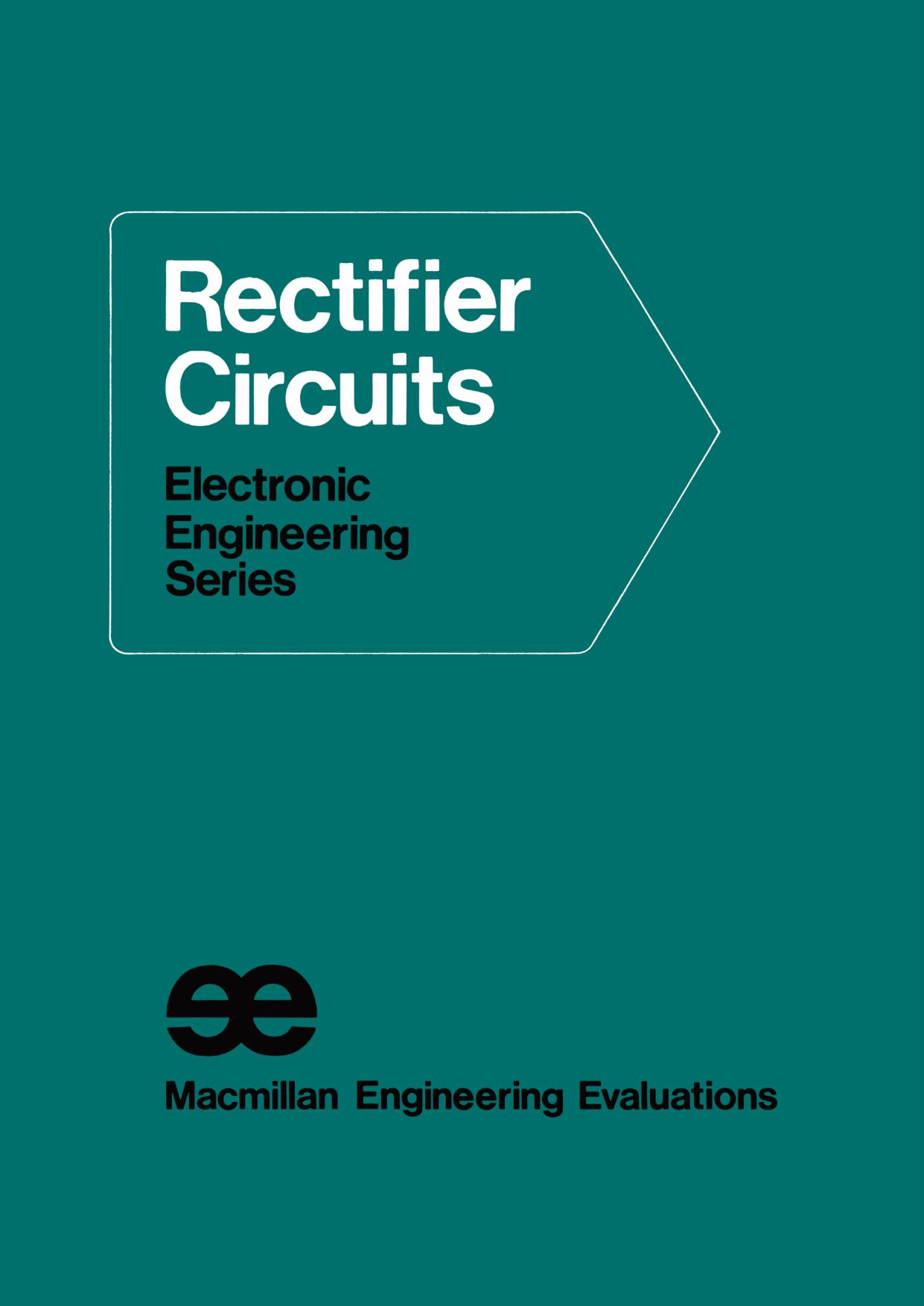 Rectifier Circuits by William F. Waller AMITPP AssIRefEng (eds.)