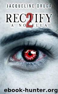 Rectify 2 by Jacqueline Druga