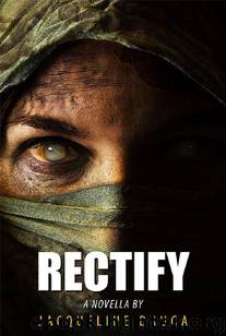 Rectify_A Novella by Jacqueline Druga