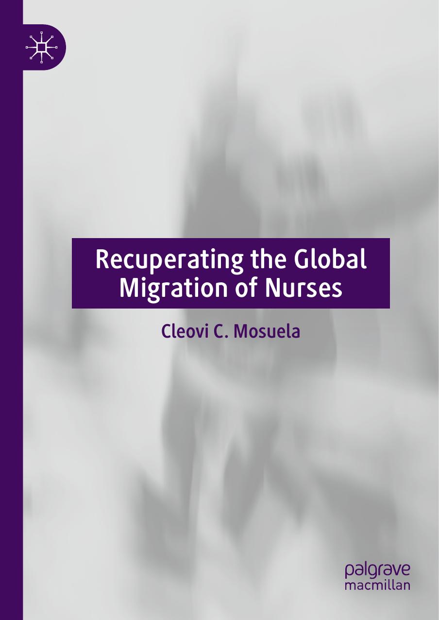 Recuperating The Global Migration of Nurses by Cleovi C. Mosuela