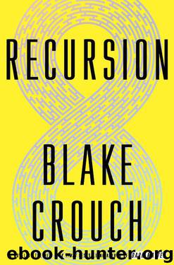 Recursion (toc, formatting) by Blake Crouch