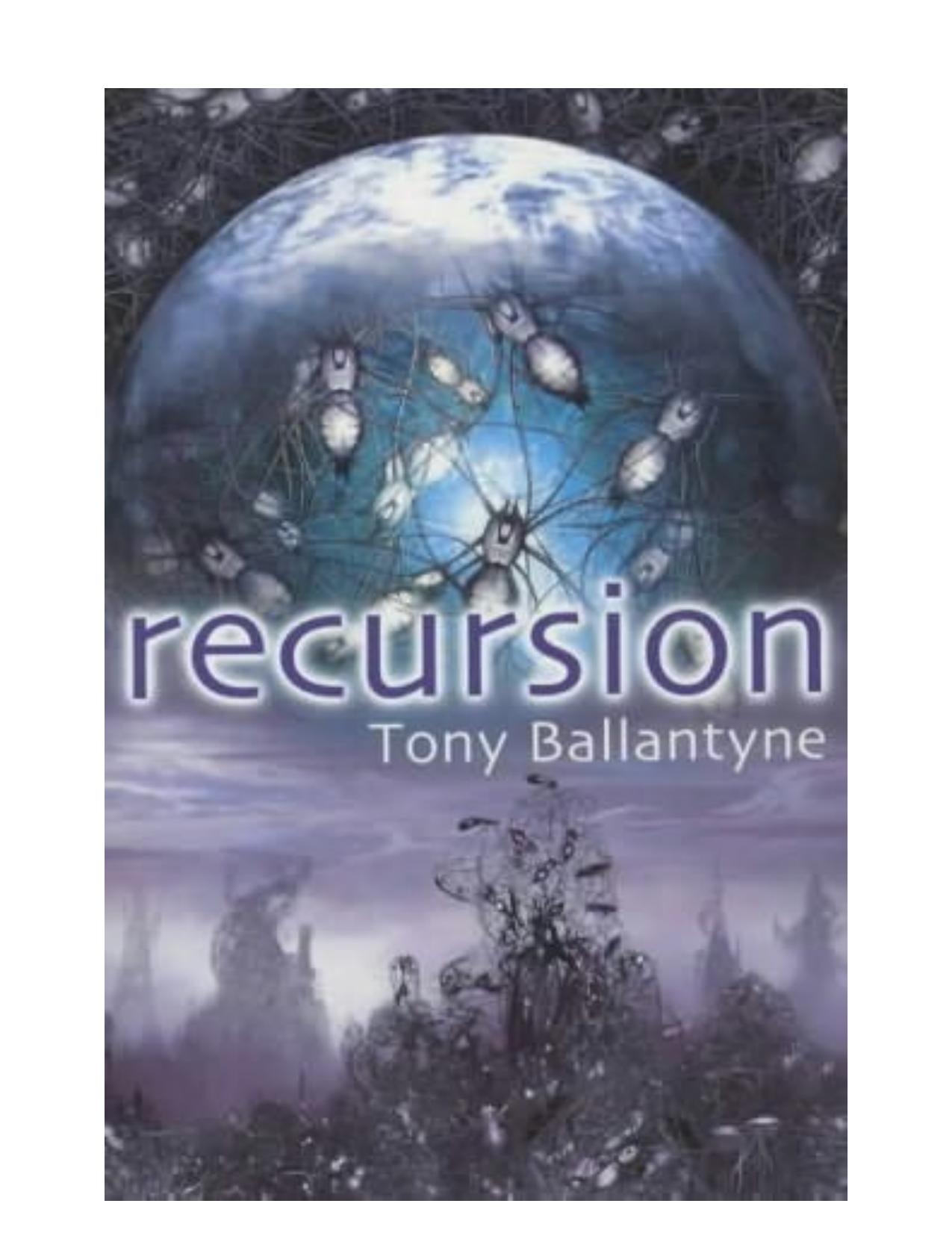 Recursion by Tony Ballantyne
