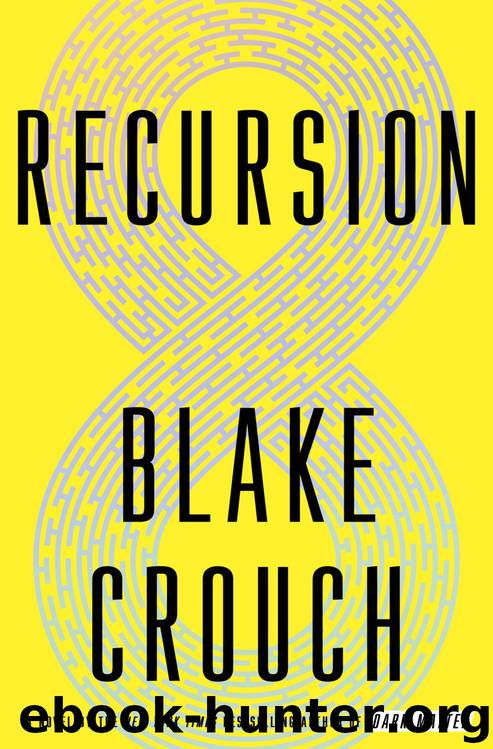 Recursion: A Novel by Blake Crouch
