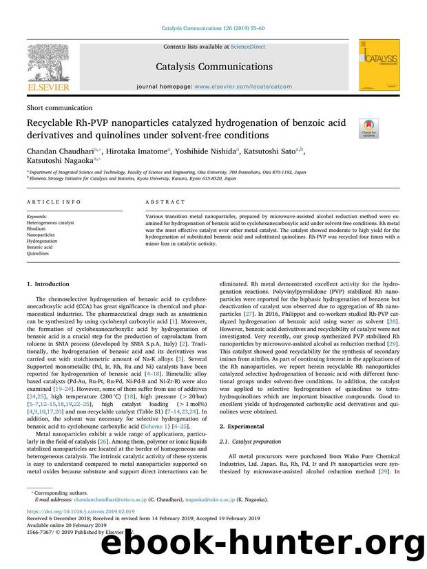 Recyclable Rh-PVP nanoparticles catalyzed hydrogenation of benzoic acid derivatives and quinolines under solvent-free conditions by Chandan Chaudhari & Hirotaka Imatome & Yoshihide Nishida & Katsutoshi Sato & Katsutoshi Nagaoka