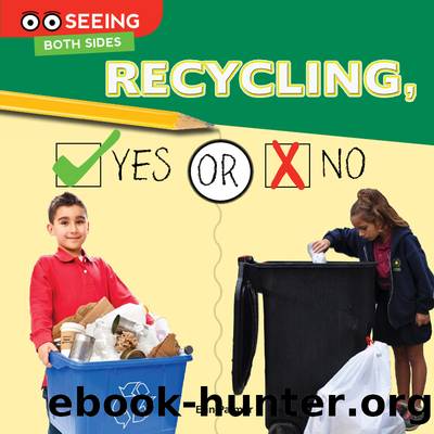 Recycling, Yes or No by Erin Palmer