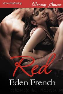 Red (Siren Publishing Menage Amour) by Eden French