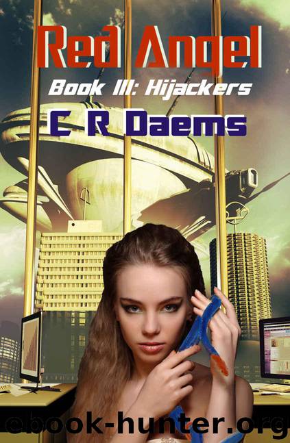 Red Angel_Book III_Hijackers by C. R. Daems
