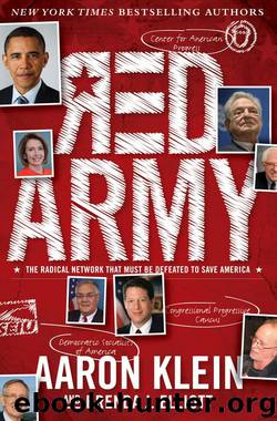 Red Army: The Radical Network That Must Be Defeated to Save America by Klein Aaron & Elliott Brenda J