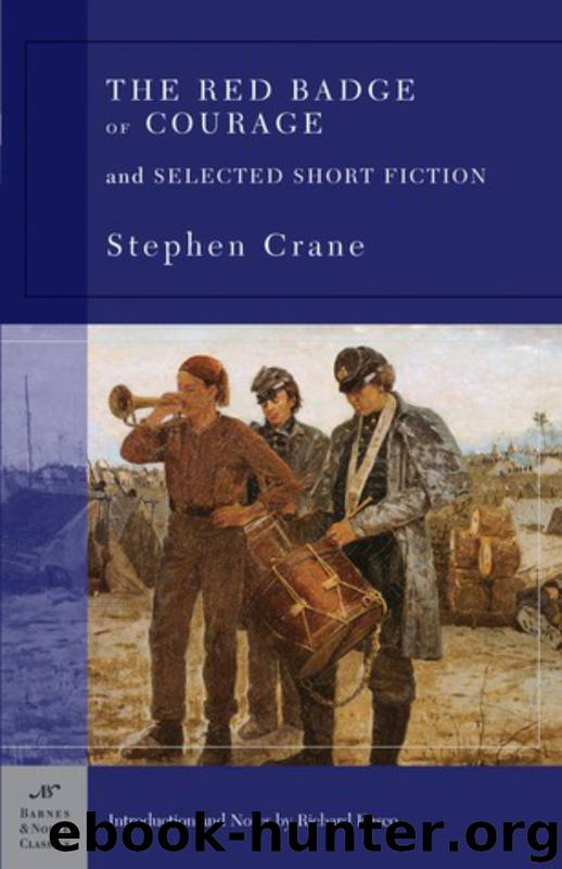 Red Badge of Courage and Selected Short Fiction, The (B&N) by Crane Stephen