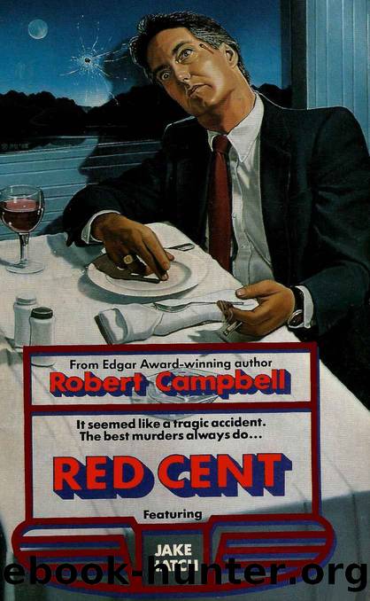 Red Cent by Robert Campbell