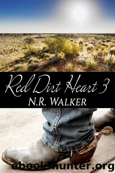 Red Dirt Heart 3 by N.R. Walker