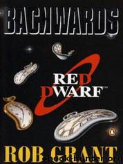 Red Dwarf: Backwards by Rob Grant