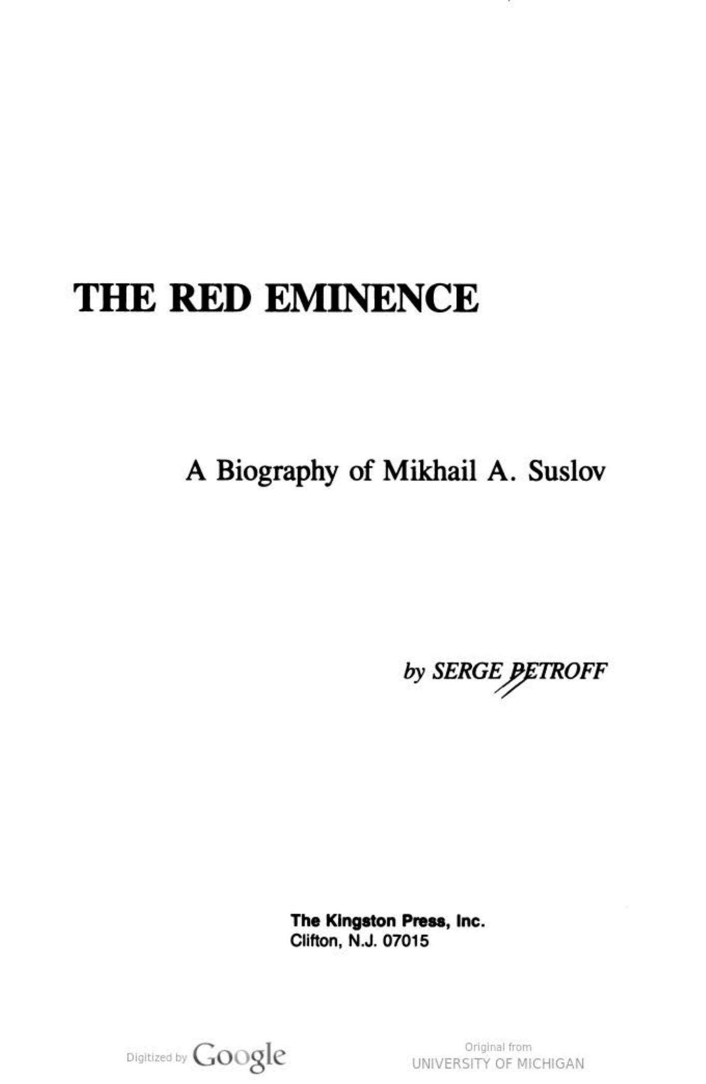 Red Eminence: A Biography of Mikhail A. Suslov by Serge P. Petroff