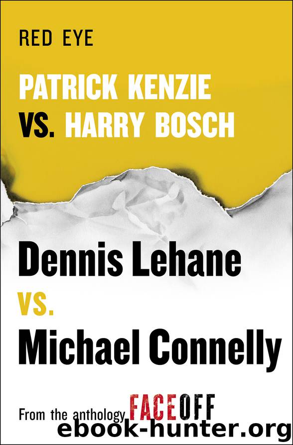Red Eye by Dennis Lehane