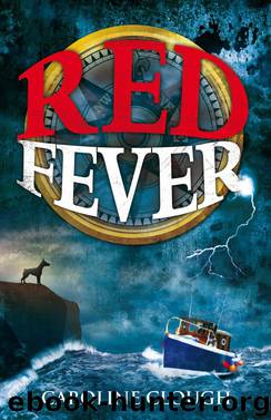 Red Fever by Caroline Clough